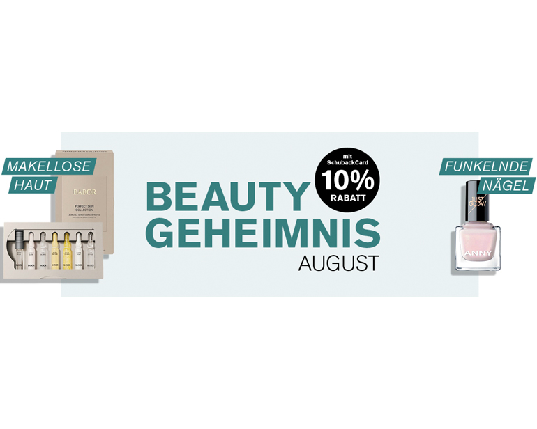 Beauty Geheimnis August